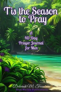 The front cover of the book Tis the Season to Pray: A 40-Day Prayer Journal for Men